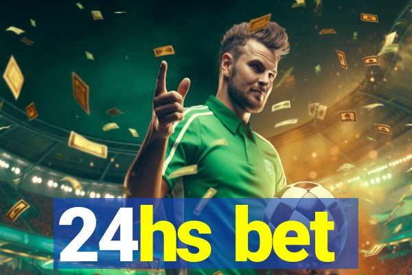 24hs bet
